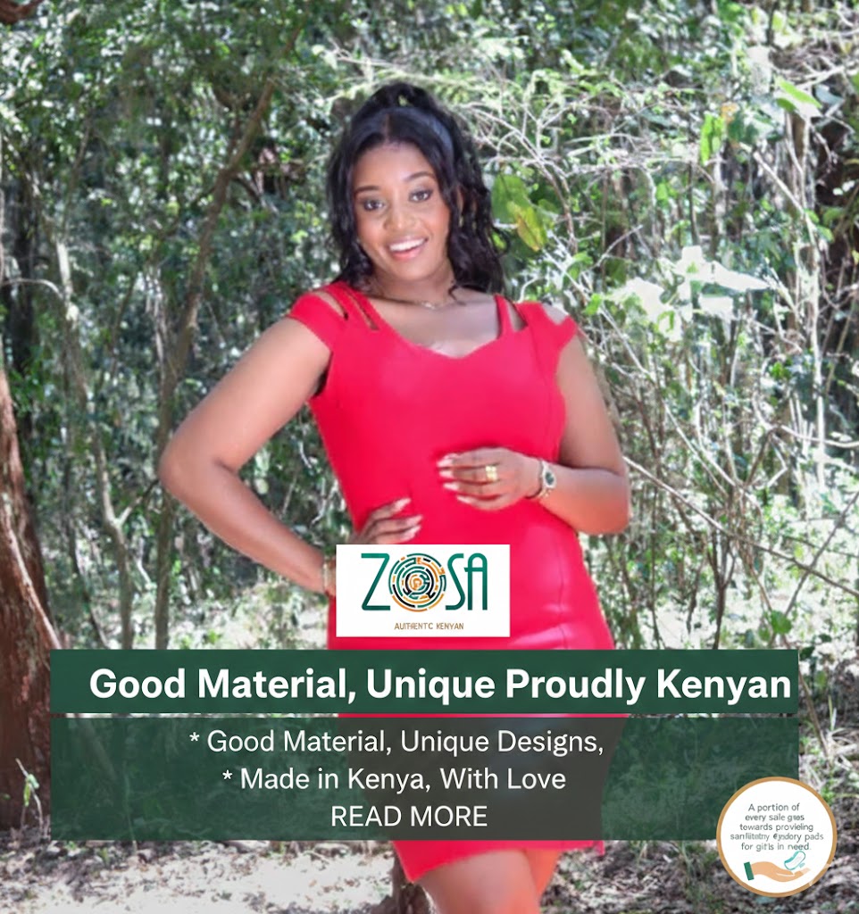 Good Material, Unique Designs, Proudly Kenyan
